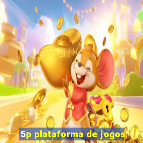 5p plataforma de jogos